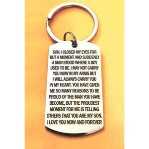 To My Son I Closed My Eyes For But A Moment.... Keychain